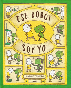 Ese robot soy yo